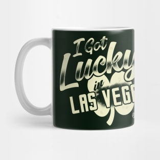 I Got Lucky in Las Vegas Mug